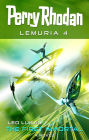 Perry Rhodan Lemuria 4: The First Immortal