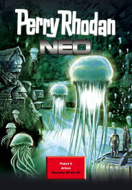 Title: Perry Rhodan Neo Paket 6: Arkon: Perry Rhodan Neo Romane 49 bis 60, Author: Oliver Fröhlich