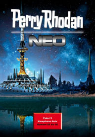Title: Perry Rhodan Neo Paket 9: Kampfzone Erde: Perry Rhodan Neo Romane 85 bis 96, Author: Oliver Plaschka