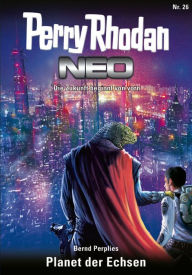 Title: Perry Rhodan Neo 26: Planet der Echsen: Staffel: Vorstoß nach Arkon 2 von 12, Author: Bernd Perplies