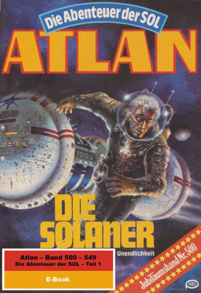 Atlan-Paket 11: Die Abenteuer der SOL (Teil 1): Atlan Heftromane 500 bis 549