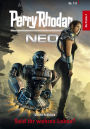 Perry Rhodan Neo 111: Seid ihr wahres Leben?: Staffel: Die Posbis 1 von 10