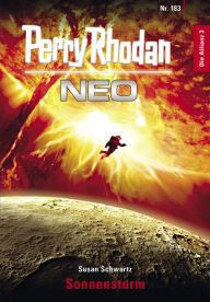 Title: Perry Rhodan Neo 183: Sonnensturm: Staffel: Die Allianz, Author: Susan Schwartz