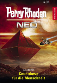 Title: Perry Rhodan Neo 193: Countdown für die Menschheit, Author: Arno Endler