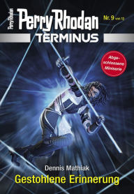 Title: Terminus 9: Gestohlene Erinnerung, Author: Dennis Mathiak