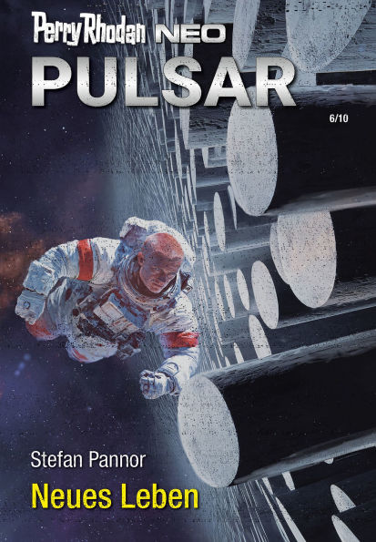 Perry Rhodan Neo 365: Neues Leben: Staffel: Pulsar