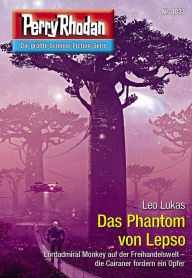 Title: Perry Rhodan 3033: Das Phantom von Lepso: Perry Rhodan-Zyklus 