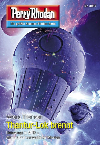 Perry Rhodan 3057: Thantur-Lok brennt: Perry Rhodan-Zyklus 