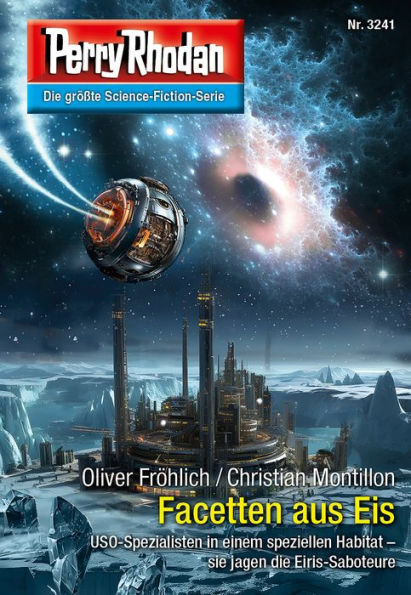 Perry Rhodan 3241: Facetten aus Eis: Perry Rhodan-Zyklus 