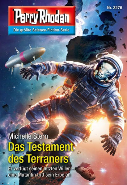 Perry Rhodan 3276: Das Testament des Terraners: Perry Rhodan-Zyklus 