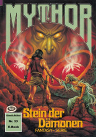 Title: Mythor 33: Stein der Dämonen, Author: Hubert Haensel