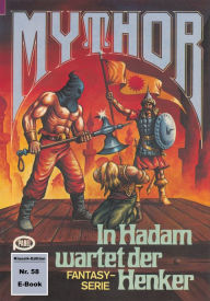 Title: Mythor 58: In Hadam wartet der Henker, Author: Hans Kneifel