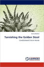 Tarnishing the Golden Stool