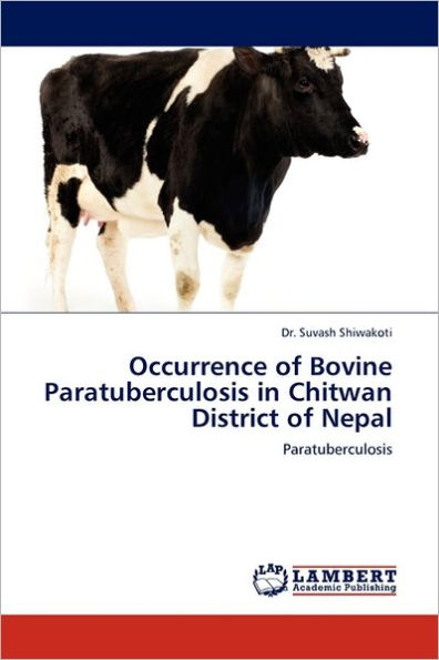 Occurrence of Bovine Paratuberculosis in Chitwan District of Nepal