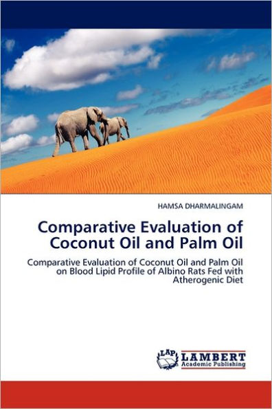 Comparative Evaluation of Coconut Oil and Palm Oil