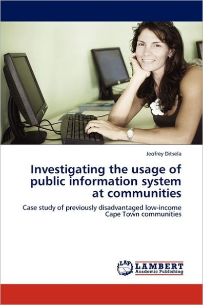 Investigating the usage of public information system at communities