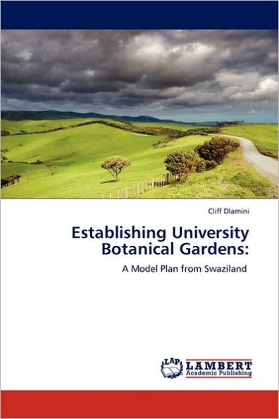 Establishing University Botanical Gardens