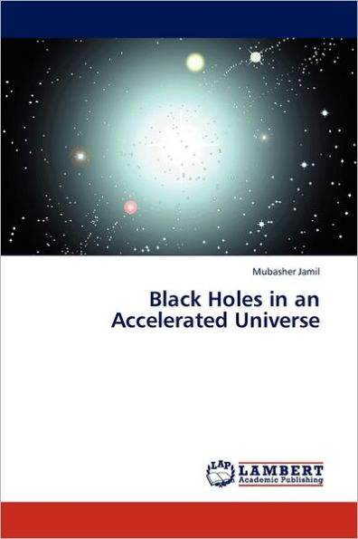 Black Holes in an Accelerated Universe