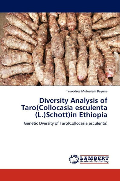 Diversity Analysis of Taro(Collocasia esculenta (L.)Schott)in Ethiopia