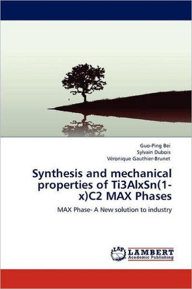 Synthesis and mechanical properties of Ti3AlxSn(1-x)C2 MAX Phases
