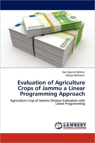 Evaluation of Agriculture Crops of Jammu a Linear Programming Approach
