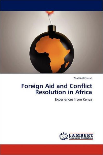 Foreign Aid and Conflict Resolution in Africa