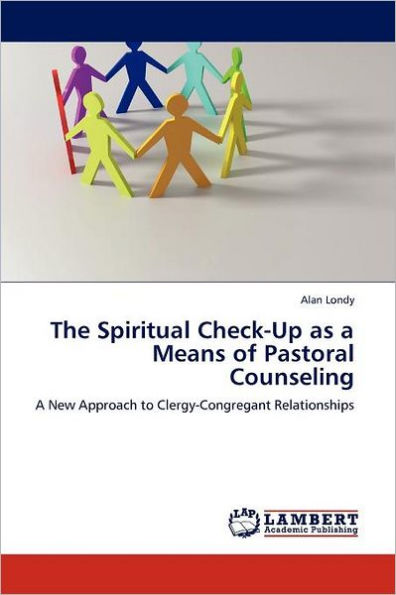The Spiritual Check-Up as a Means of Pastoral Counseling