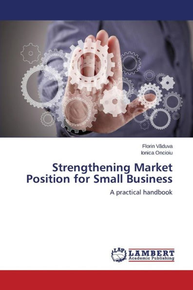 Strengthening Market Position for Small Business