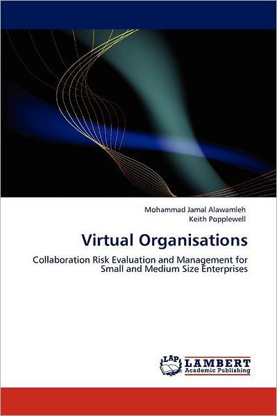Virtual Organisations by Mohammad Jamal Alawamleh, Keith Popplewell ...
