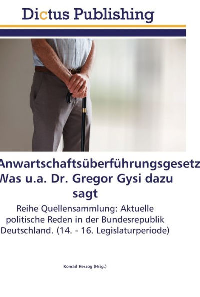 Anwartschaftsüberführungsgesetz. Was u.a. Dr. Gregor Gysi dazu sagt