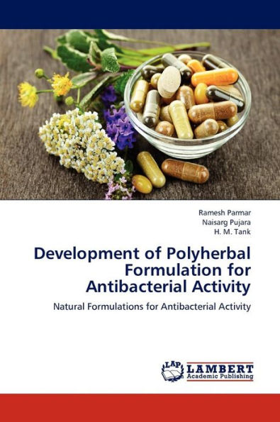 Development of Polyherbal Formulation for Antibacterial Activity