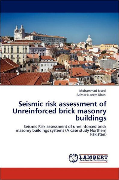Seismic risk assessment of Unreinforced brick masonry buildings