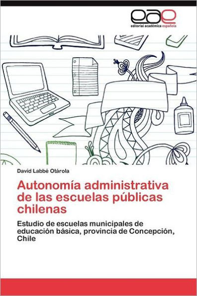 Autonomía administrativa de las escuelas públicas chilenas