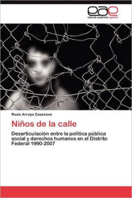 Title: Niños de la calle, Author: Arroyo Casanova Rosío