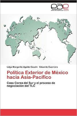 Política Exterior de México hacia Asia-Pacífico