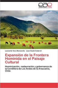 Title: Expansión de la Frontera Homínida en el Paisaje Cultural, Author: Vera Benavente Leonardo