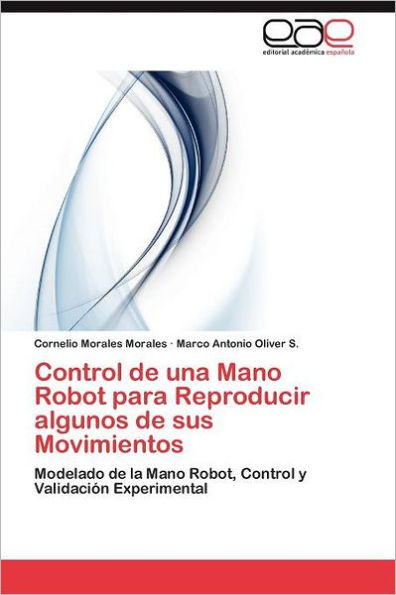 Control de una Mano Robot para Reproducir algunos de sus Movimientos