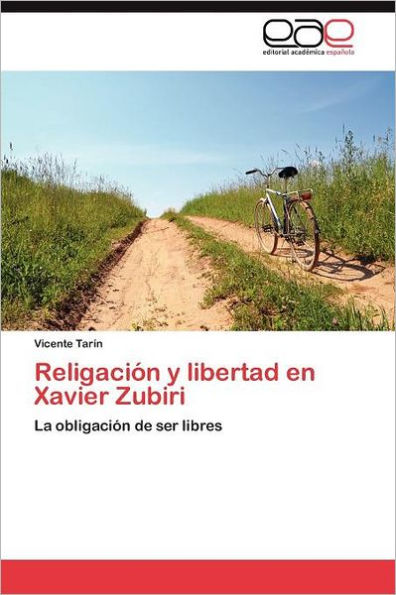 Religación y libertad en Xavier Zubiri