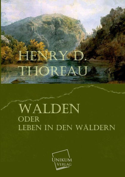 Walden Oder Leben in Den Waldern