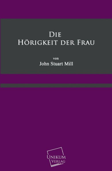 Die Horigkeit Der Frau