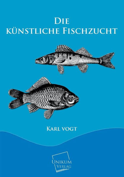 Die Kunstliche Fischzucht