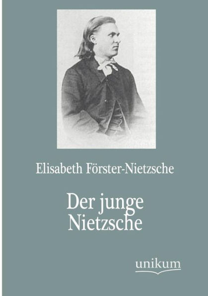 Der junge Nietzsche