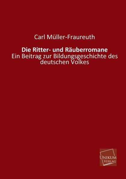 Die Ritter- Und Rauberromane