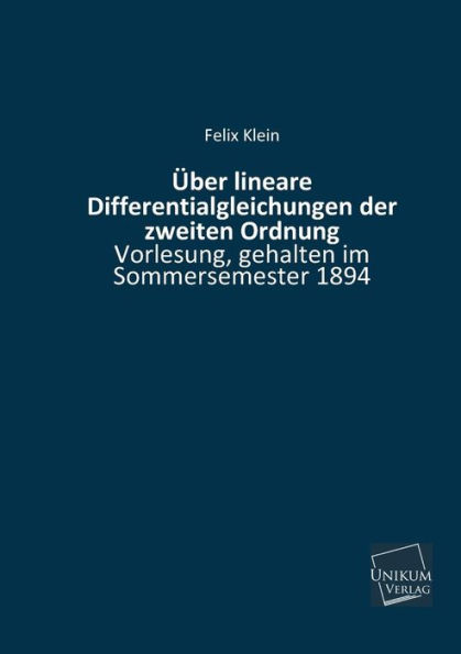 Uber Lineare Differentialgleichungen Der Zweiten Ordnung