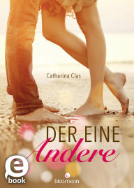 Title: Der eine Andere, Author: Catharina Clas