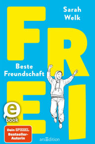 FREI - Beste Freundschaft