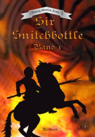 Title: Sir Snitchbottle (1), Author: Georg Martin Erny