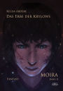 Das Erbe der Krylows (2): Moira Band 2