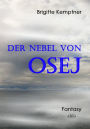 Der Nebel von Osej