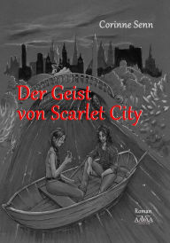 Title: Der Geist von Scarlet City, Author: GBP